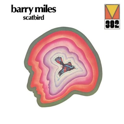 Barry Miles - Scatbird
