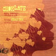 Choklate - Waitin' ft. Chali 2Na