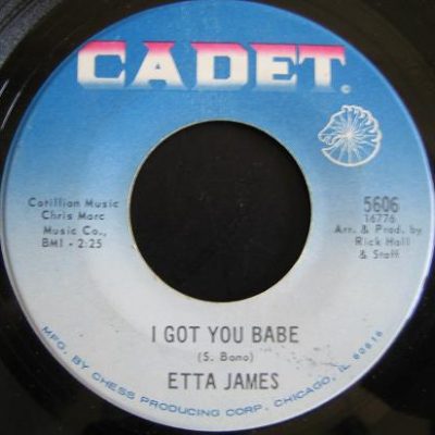 Etta James ‎ - I Got You Babe / I Worship The Ground You Walk On