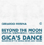 Gerardo Frisina - Beyond The Moon/Gica's Dance (Remixes)