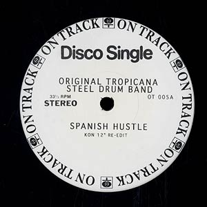 Original Tropicana Steel Drum Band/Fatback Band - Spanish Hustle