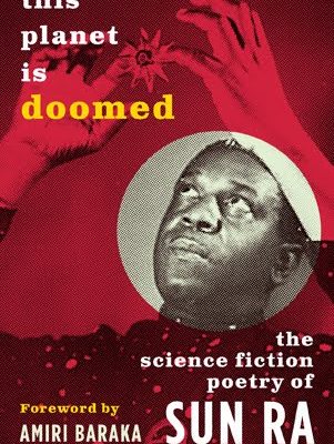 Sun Ra - This Planet Is Doomed