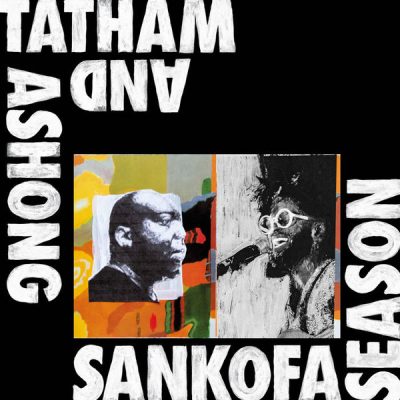 Andrew Ashong, Kaidi Tatham ‎ - Sankofa Season