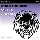 Asayake Production - Rock Up/ Last Raid (GHC Mix)