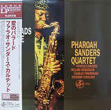 Pharoah Sanders Quartet - Ballads Of Love