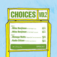 Milez Benjiman/Ohmega Watts/Radio Citizen - Choices Vol 2