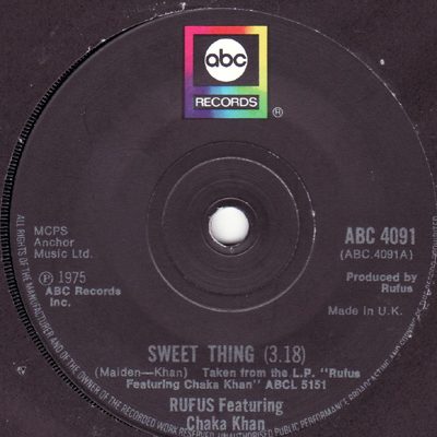 Rufus featuring Chaka Khan - Sweet Thing / Circles