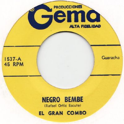 El Gran Combo - Negro Bembe/ Mi Compay
