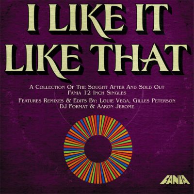 I Like It Like That - Fania Remixed