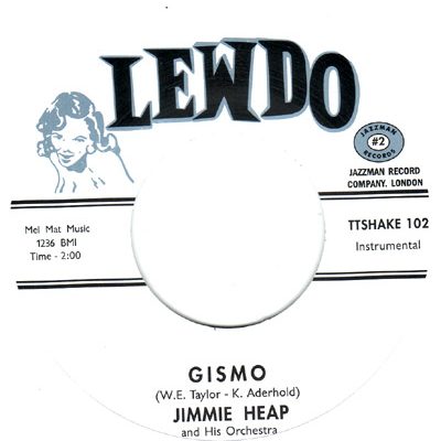 Jimmie Heap / The Nomads - Gismo / Icky Poo