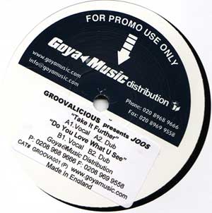 Groovalicious Presents Joos - Take It Further/ Do You Love What U See