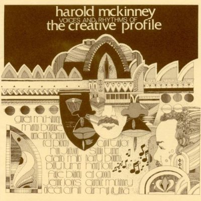 Harold McKinney - Voices & Rhythms Of The Creative Profile