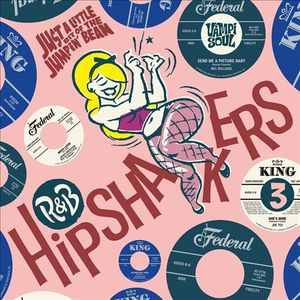 R&B Hipshakers vol.3 - Just A Little Bit Of The Jumpin' Bean