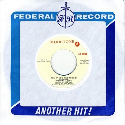 Hopton Lewis - Run If You Are Afraid/Sounds And Pressure