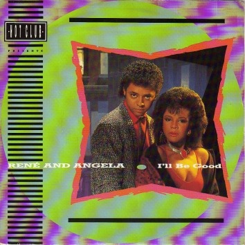 Rene And Angela - I'll Be Good