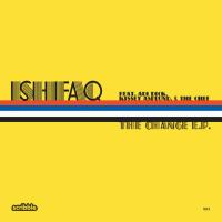 Ishfaq ft Adi Dick, Kissey Asplund & The Chef - The Change EP