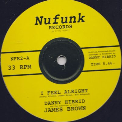James Brown/ Danny Hibrid - I Feel Alright