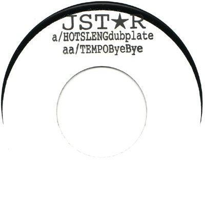 J Star - HotSlengdubplate/ TempoByeBye
