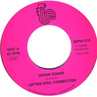 Lefties Soul Connection - Organ Donor/ It's Your Thing/ Hey Pocky-A-Way