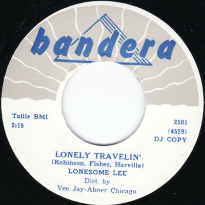 Lonesome Lee - Lonely Travellin'/ Cry Over Me