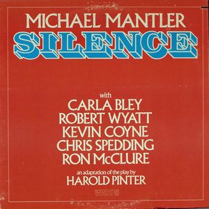 Michael Mantler - Silence