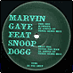 Marvin Gaye Feat. Snoop Dogg - Mandota/ Youre The Man (Three Blind Mice)