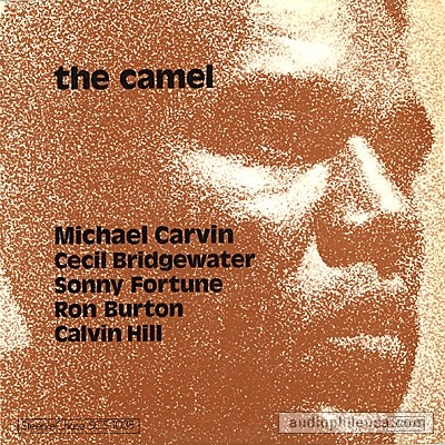 Michael Carvin Quintet - The Camel