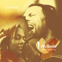 M-Swift - Evening Sun