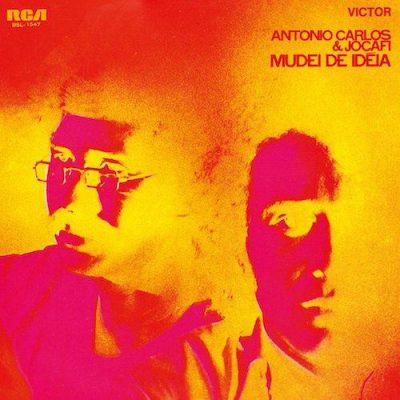 Antonio Carlos & Jocafi - Mudei De Ideia