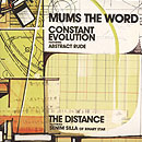 Mums The Word - Constant Evolution Feat. Abstract Rude
