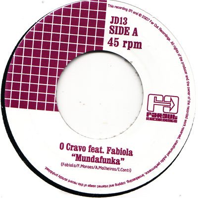 O Cravo Feat. Fabiola - Mundafunka/ Mundafunka (Daz-I-Kue Edit)