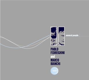 Paolo Fedreghini And Marco Bianchi - Several People