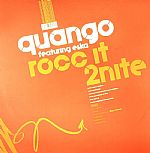 Quango Feat. Eska/ Lain - Rock It Tonite/ Call N' Say