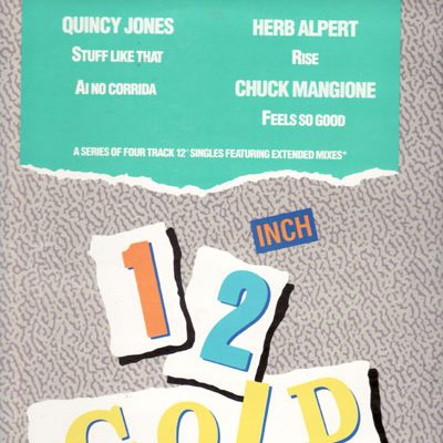Quincy Jones/Herb Alpert/Chuck Mangione - Stuff Like That/Rise/Feels So Good