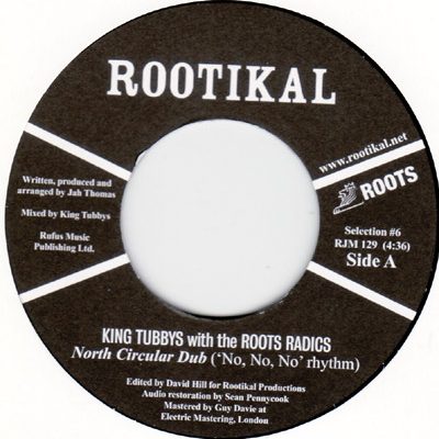 King Tubby With The Roots Radics - North Circular Dub (No, No, No Rhythm)