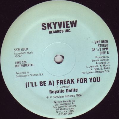 Royalle Delite - (I'll Be A) Freak For You