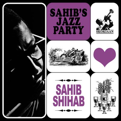 Sahib Shihab - Sahib's Jazz Party