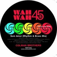 Colman Brothers - Sem Amor