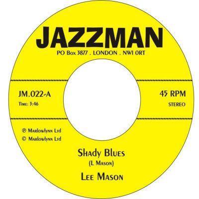 Lee Mason & His Orchestra / Jack Arel & Jean-Claude Petit - Shady Blues/ Psychedelic Portrait