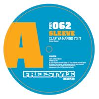 Sleeve - Clap Ya Hands To It/ Put Ya Hands Up