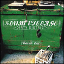 Slum Village - Dirty District