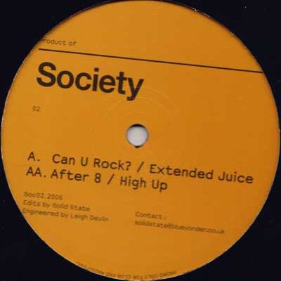Product Of Society - Can U Rock?/ Extended Juice/ After 8 / High Up