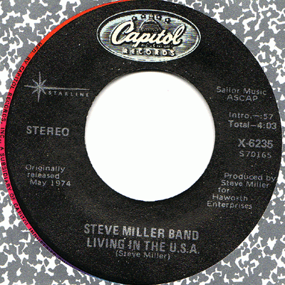 Steve Miller Band - Your Cash Aint Nothin But Trash/ Living In The USA