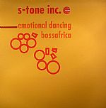 S-Tone Inc - Emotional Dancing/ Bossafrica