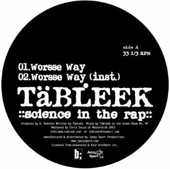 Tableek - Science in The Rap: Worsse Way/ Serene Vision