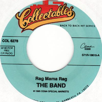 The Band - The Shape Im In/ Rag Mama Rag