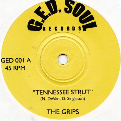 The Grips - Tennessee Strut/ Fancy Roll