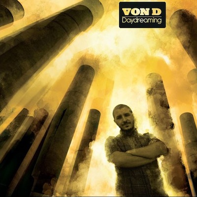 Von D - Daydreaming