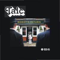 Talc - Robots Return