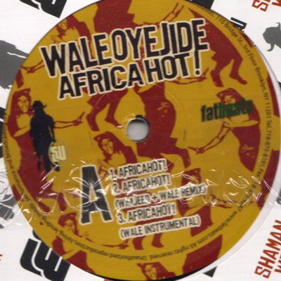 Wale Oyejide - Africa Hot!